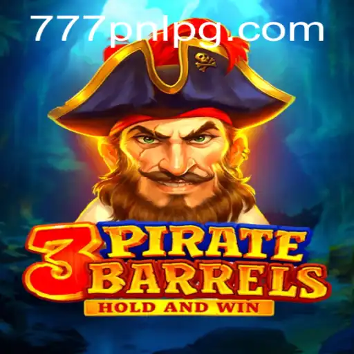 Exploring the Exciting World of 3PirateBarrels and Winning Big with 777PNL