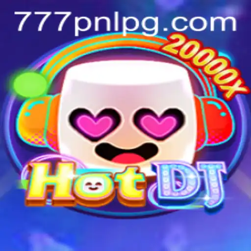 Exploring the Thrilling World of HotDJ: Adventures with 777PNL
