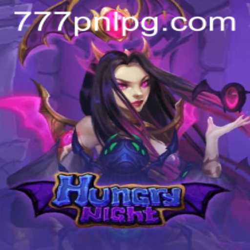 Explore the Thrilling Universe of HungryNight and the Alluring 777PNL Challenge