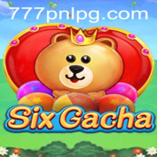 Exploring the Exciting World of SixGacha: The Latest Gaming Phenomenon with 777PNL