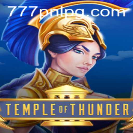 Unveiling TempleofThunder: An In-Depth Look into the Game World of 777PNL